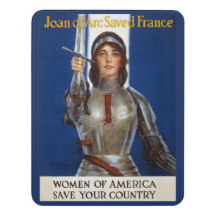 Joan of Arc French Heroine, Knight Maid of Orleans Door Sign