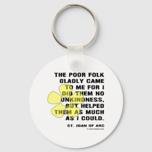 Joan of Arc Helped Poor Folk Keychain