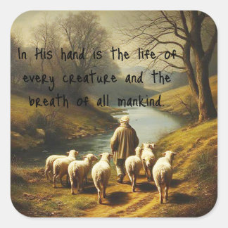 Job 12:10 Scripture Life of Every Creature Square Sticker