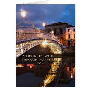 Job 29:3 By His light I walk through darkness