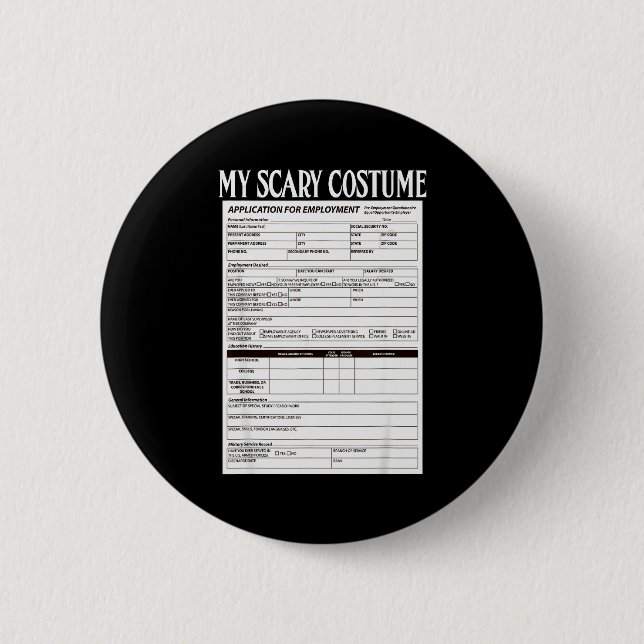 Job Application Funny Y Halloween Costume Trick Or Button (Front)