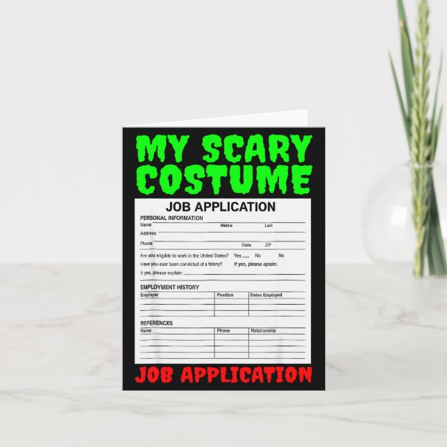Job Application Funny Y Halloween Costume Trick Or Card (Front)