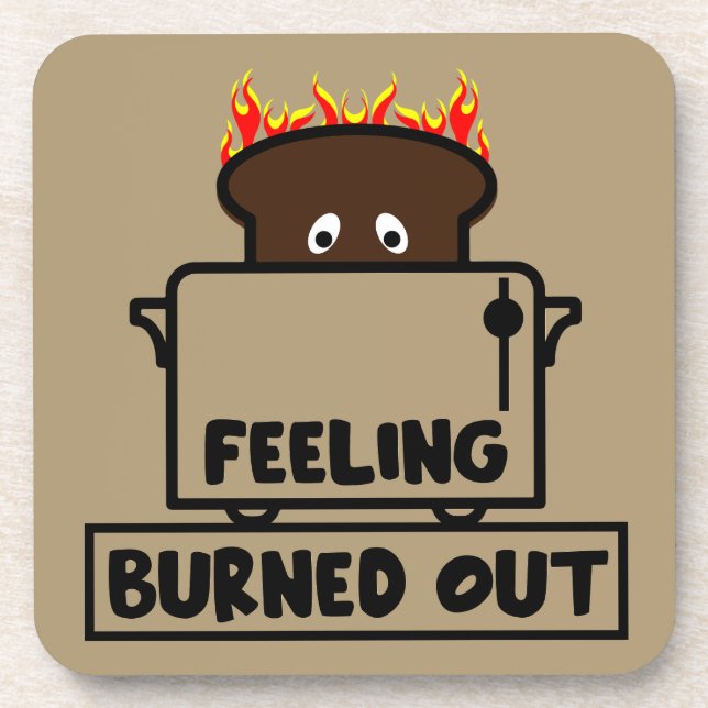 Job Burnout Beverage Coaster (Front)