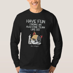 Job change colleague farewell new job T-Shirt