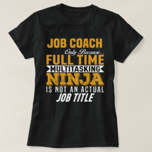 Job Coach T-Shirt