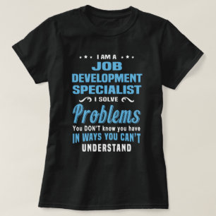 Job Development Specialist T-Shirt