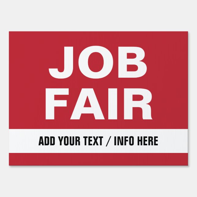 Job Fair eye-catching red and white add text Sign (Front)