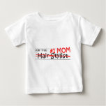 Job Mom Hair Stylist Baby T-Shirt