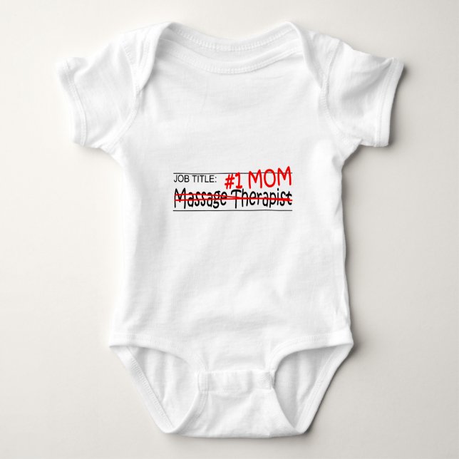 Job Mom Massage Therapist Baby Bodysuit (Front)