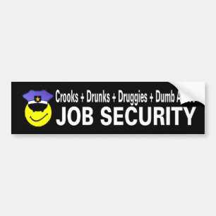 job security bumper sticker