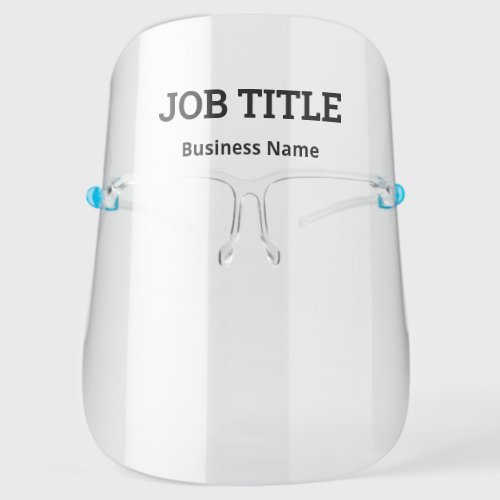 Job Title Business Name Simple Black Text Face Shield