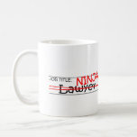 Job Title Ninja - Lawyer Coffee Mug