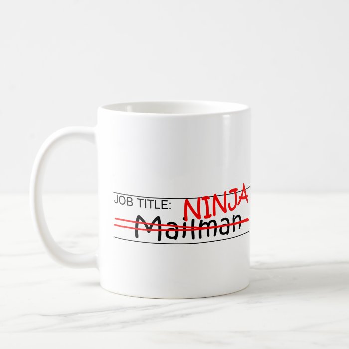 Job Title Ninja   Mailman Coffee Mugs