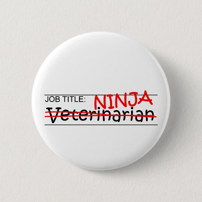 Job Title Ninja - Vet Button (Front)
