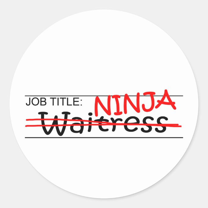 Job Title Ninja   Waitress Stickers