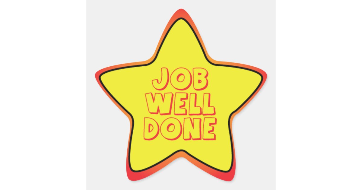 Job Well Done Student Sticker | Zazzle.com