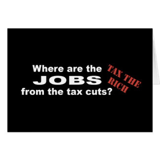 Jobs from tax cuts? cards