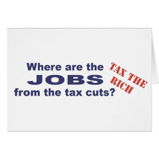 Jobs from tax cuts? cards