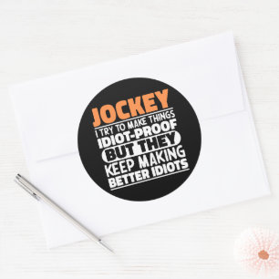 Jockey I Try To Make Things Funny Sayings Jockey Classic Round Sticker