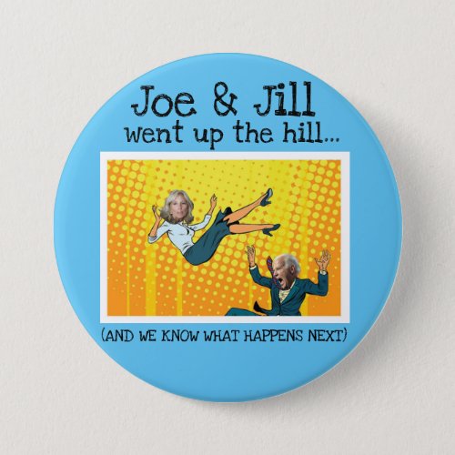 Joe and Jill went up the hill Button