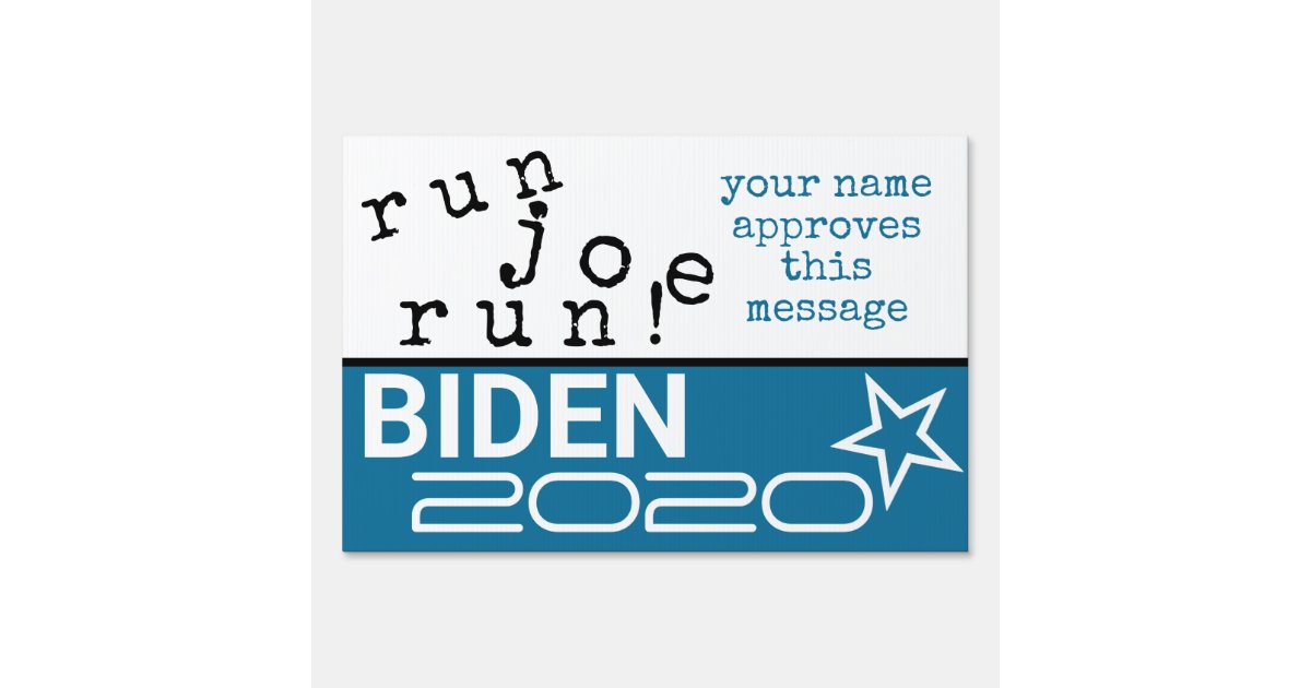 Joe Biden 2020 Funny Presidential Campaign Sign Zazzle Com