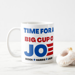 Joe Biden 2020 Time For A Cup Of Joe Mug