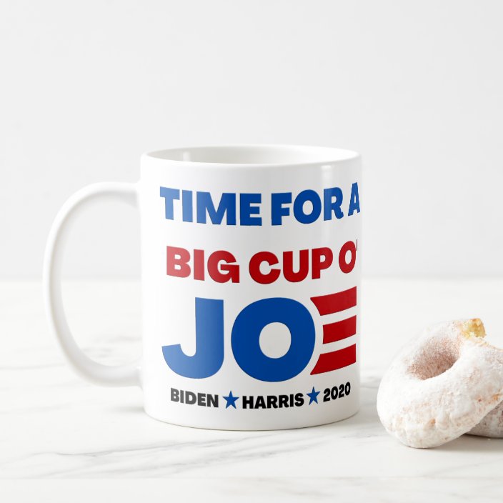 Joe Biden Time For A Cup Of Joe Mug Zazzle Com
