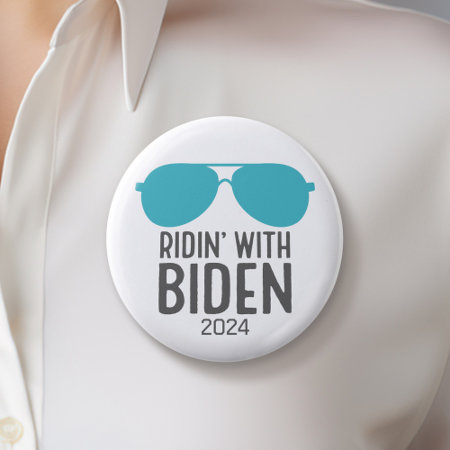 Joe Biden 2024 - Ridin' With Biden Button