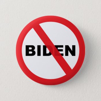 Joe Biden Anti Popular Political Button by Coziegirl at Zazzle