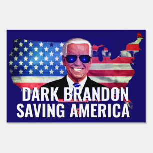Joe Biden as Dark Brandon   Sign