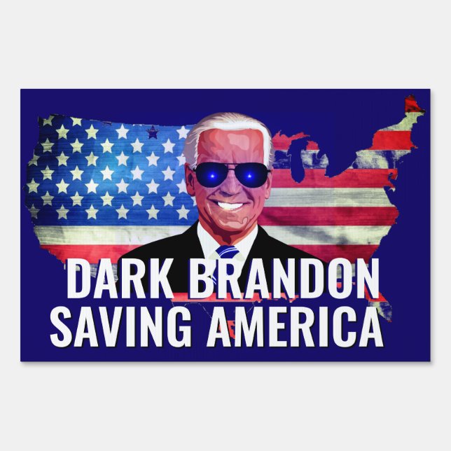 Joe Biden as Dark Brandon   Sign (Front)