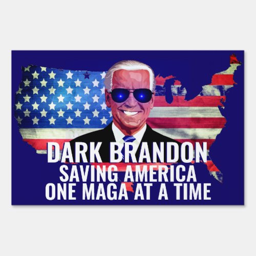 Joe Biden as Dark Brandon   Sign