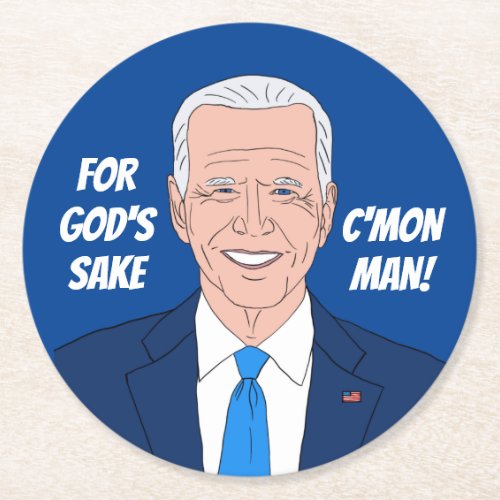 Joe Biden cartoon and funny political quote Round Paper Coaster