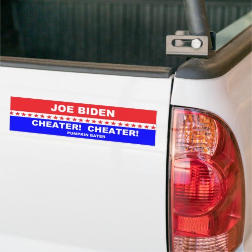 Joe Biden Cheater Cheater Pumpkin Eater Bumper Sticker
