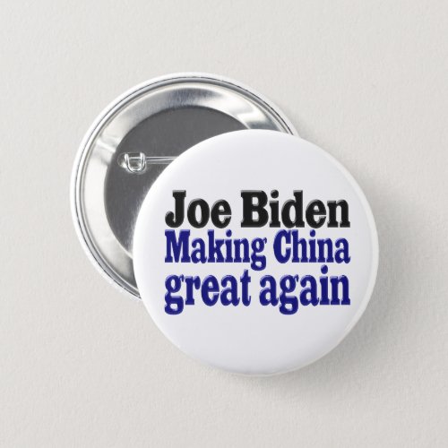 Joe Biden China Button