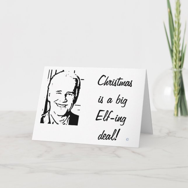 Joe Biden Christmas is a Big Elfing Deal Holiday Card (Front)