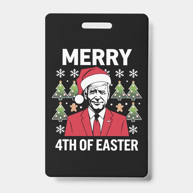 Joe Biden Christmas Santa Hat Merry 4th Of Easter  Badge (Front)