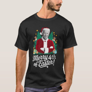 Joe Biden Christmas Santa Merry 4th Of Easter Xmas T-Shirt