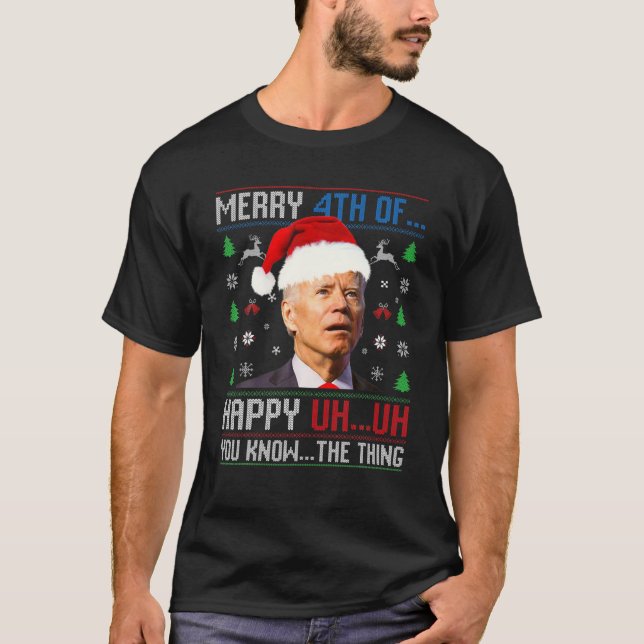 Joe Biden Confused Merry Happy Funny 4Th Of July C T-Shirt (Front)