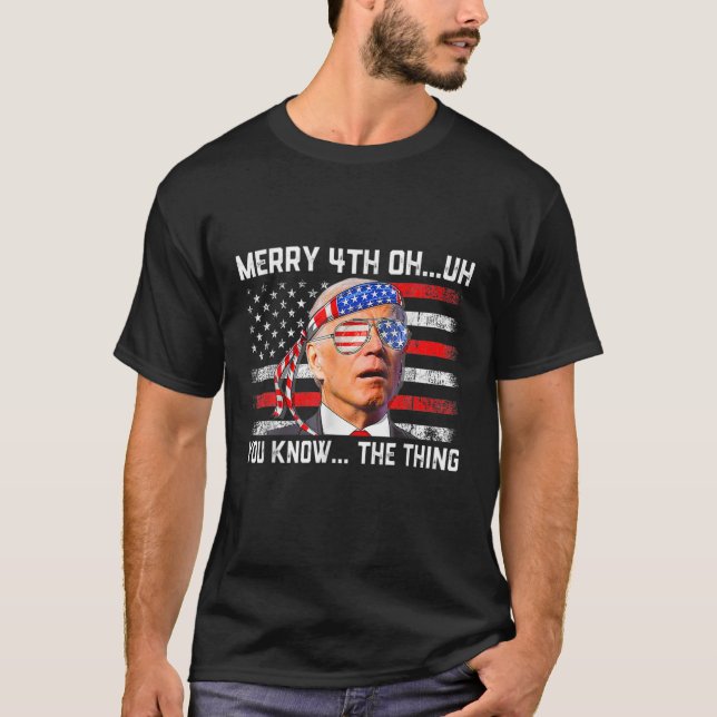 Joe Biden Confused Merry Happy Funny 4Th Of July T-Shirt (Front)