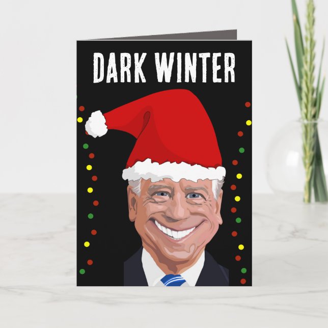 JOE BIDEN DARK WINTER FUNNY CHRISTMAS CARDS (Front)