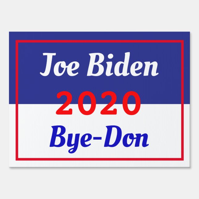 Joe Biden for President 2020 US Election Sign (Front)