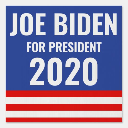 Joe Biden For President Blue Red White Sign