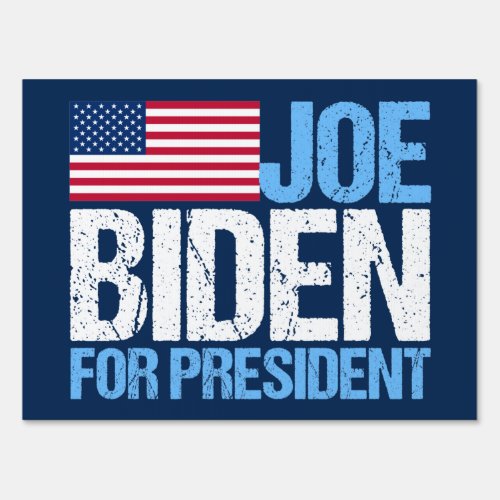 Joe Biden for President Sign