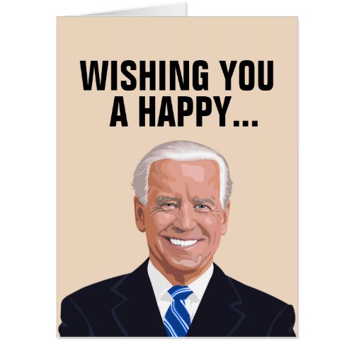 JOE BIDEN FUNNY BIG GIANT BIRTHDAY CARD