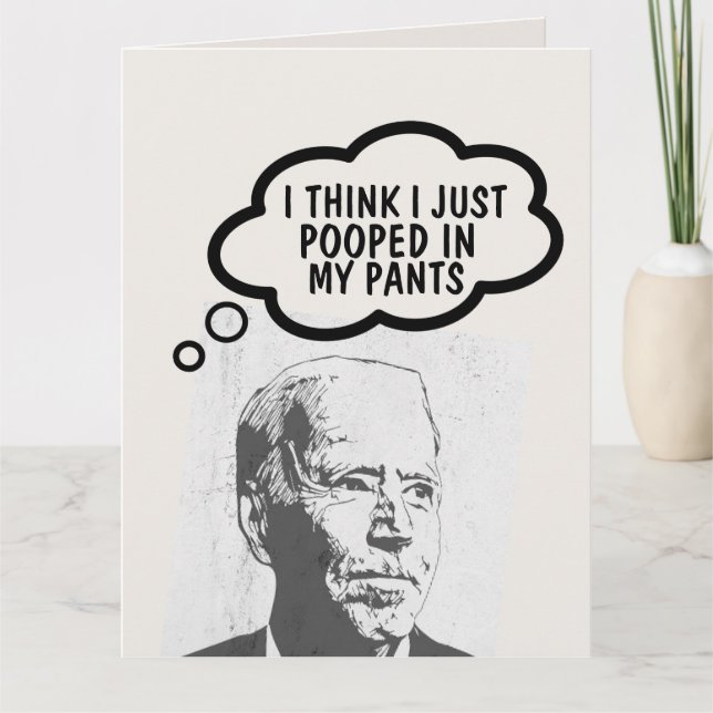 JOE BIDEN FUNNY POOP BIRTHDAY CARDS (Front)