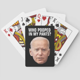 JOE BIDEN FUNNY WHO POOPED? PLAYING CARDS