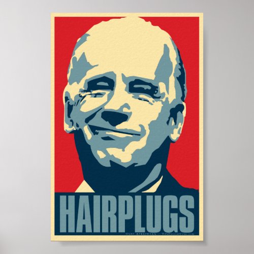Joe Biden Hairplugs Obama parody poster