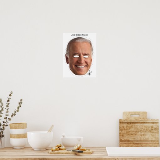 Joe Biden Halloween Mask Poster Zazzle   Joe Biden Halloween Mask Poster R7fa611f79a1541158aaf221d502aa9d9 L6066 510 