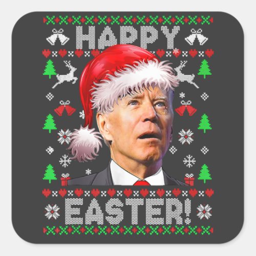Joe Biden Happy Easter Chrismas  Anti Joe Biden   Square Sticker